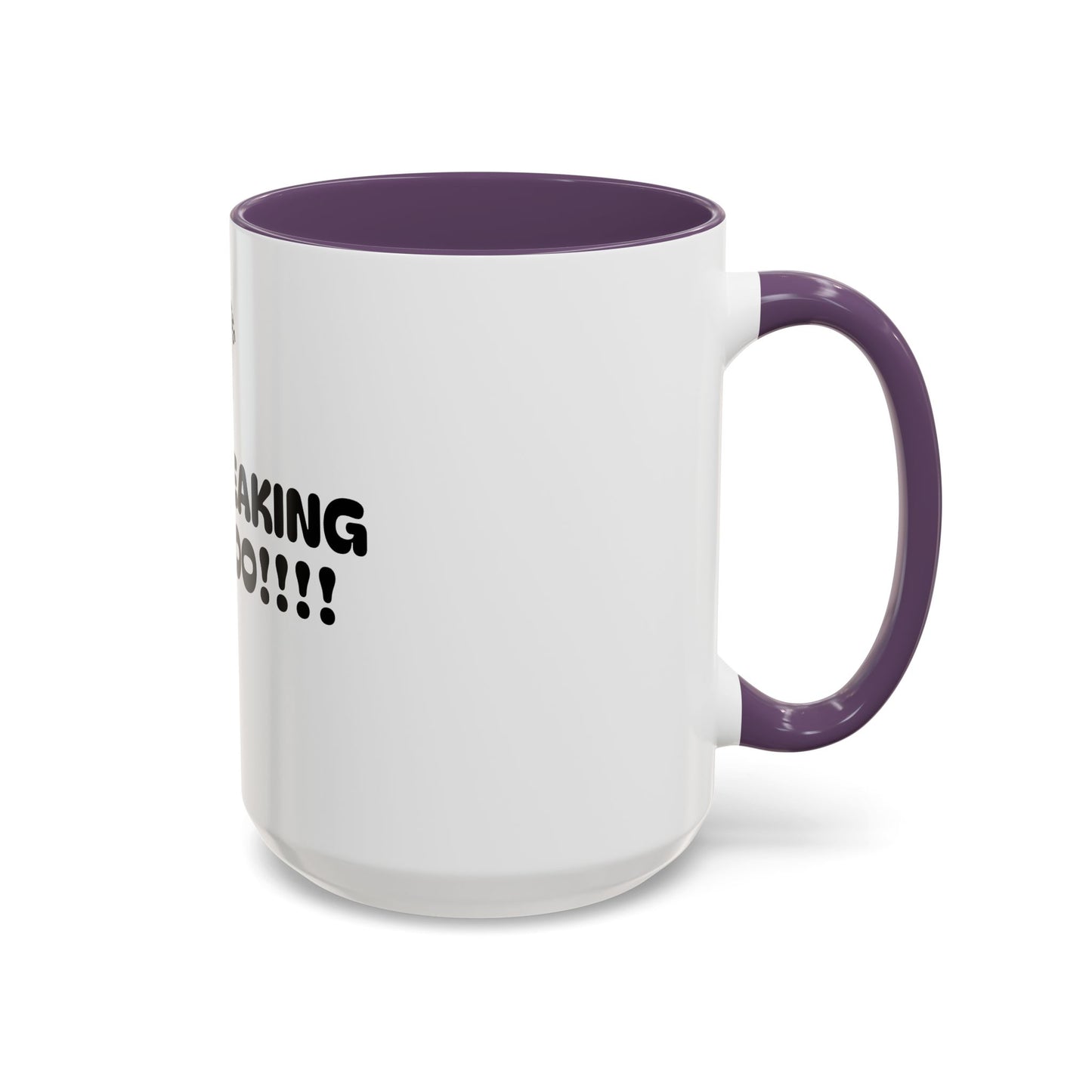 Motivational Accent Coffee Mug - 'LET'S FREAKING GOOOOO!!!!' - Perfect for Coffee Lovers