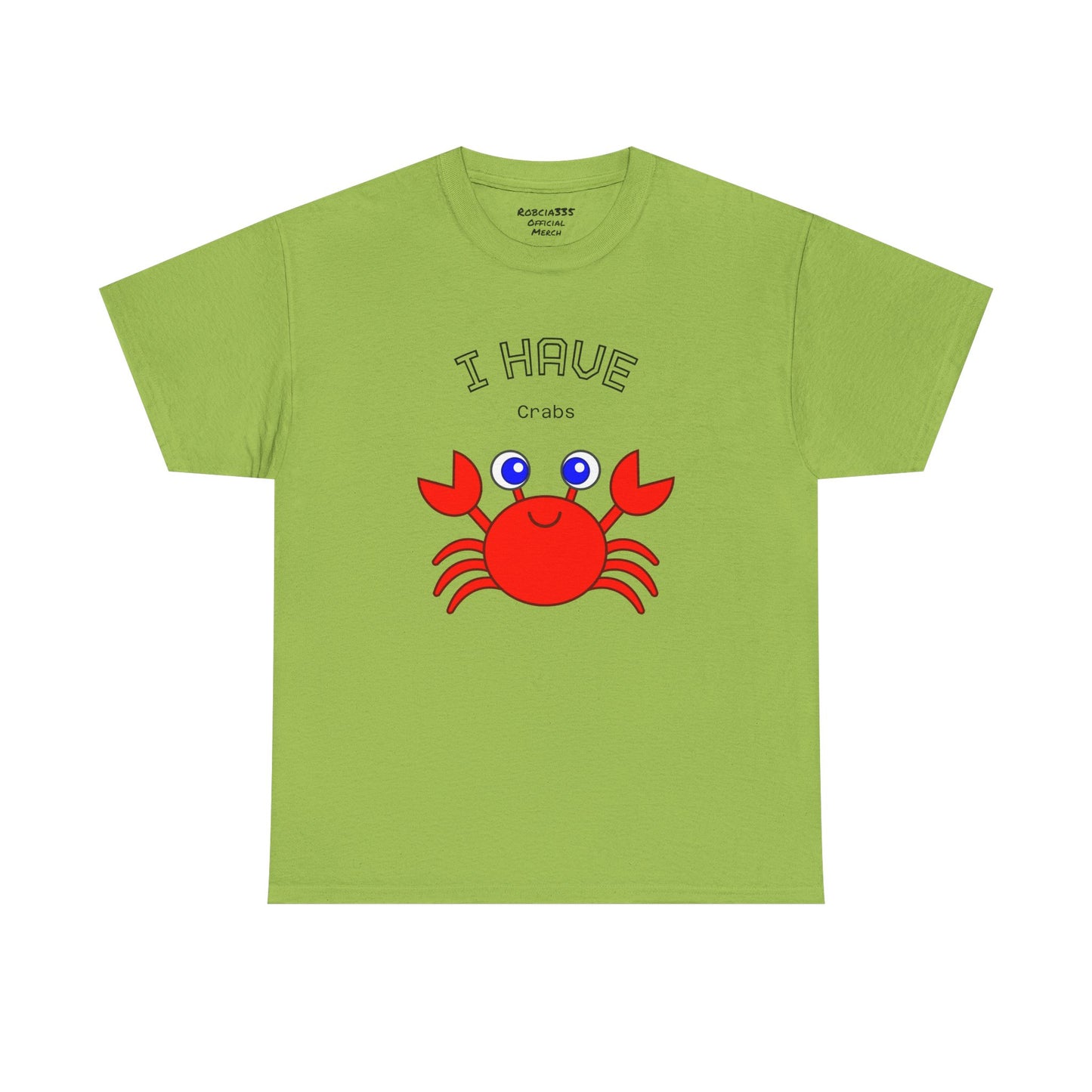 Funny "I Have Crabs" T-Shirt, Unisex Cotton Tee (Light Colors)
