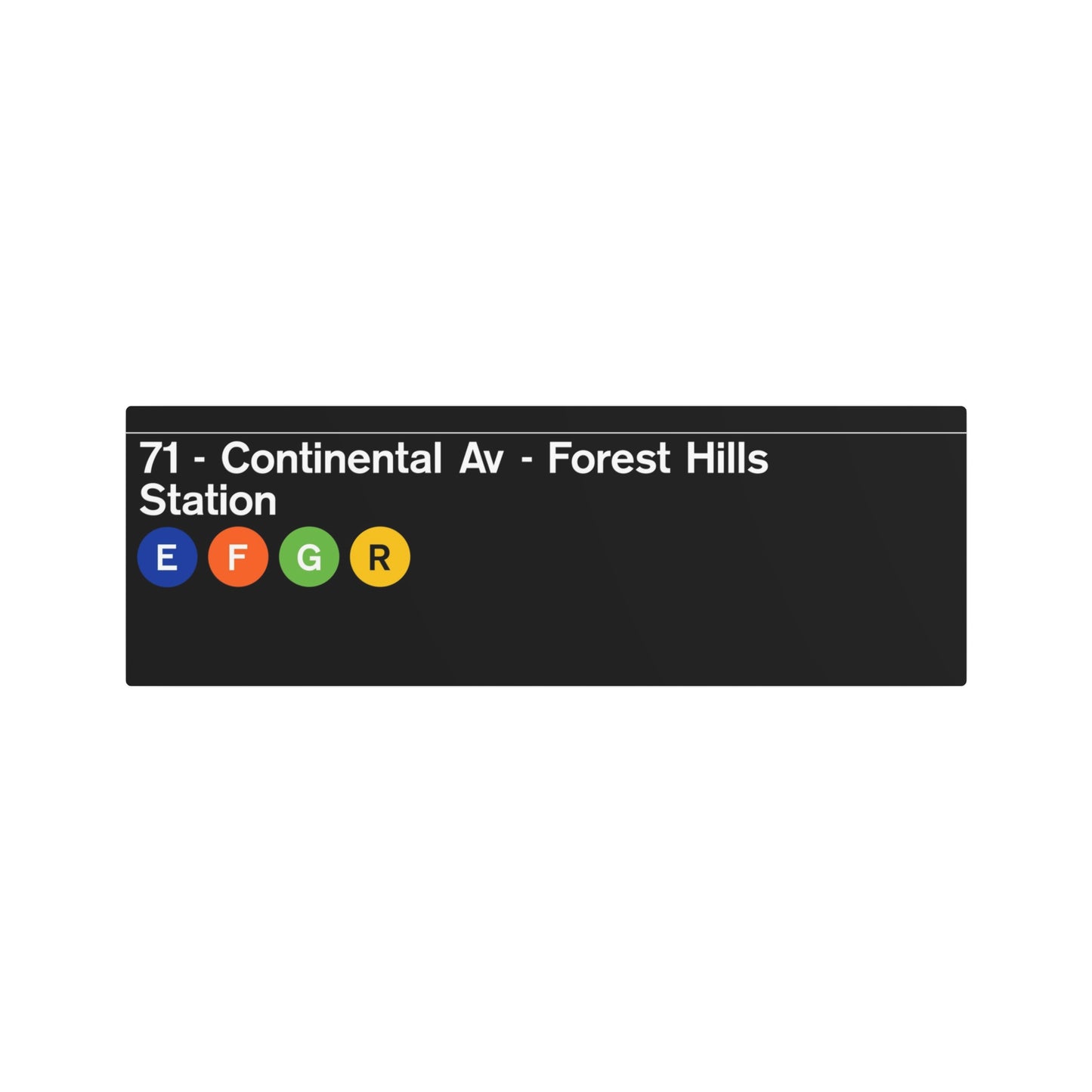 NYC Subway 1990s Forest Hills Station (Standard) Metal Art Replica Sign