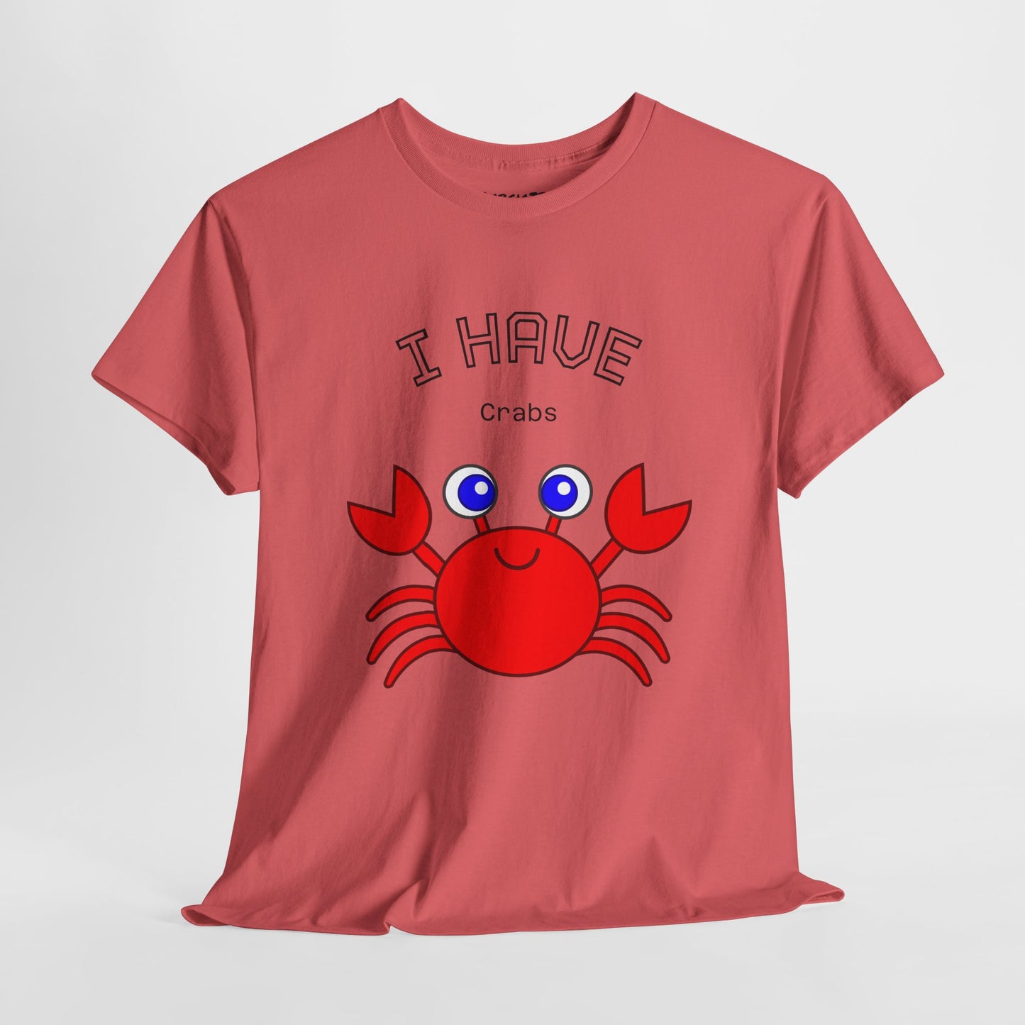 Funny "I Have Crabs" T-Shirt, Unisex Cotton Tee (Light Colors)