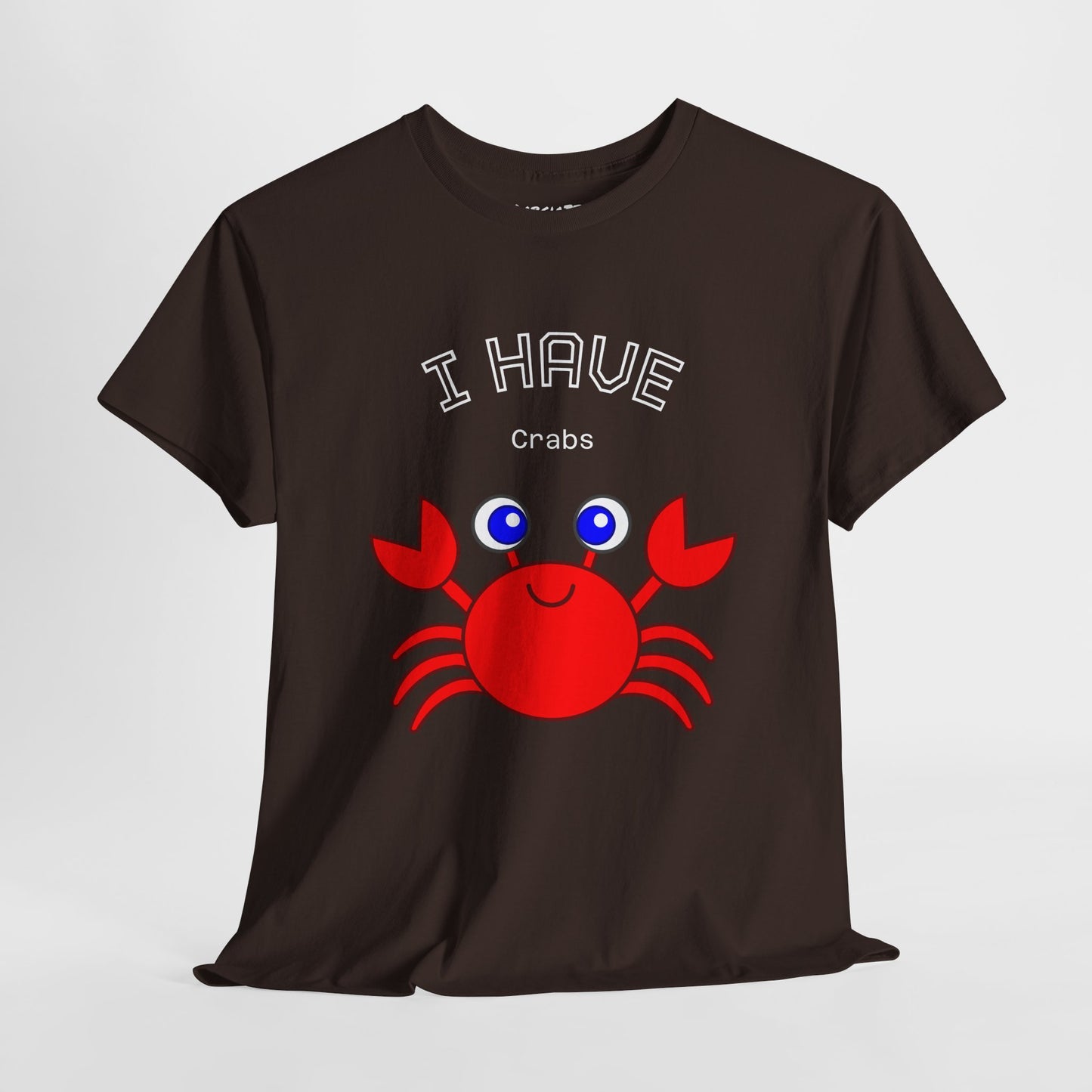 Funny "I Have Crabs" T-Shirt, Unisex Cotton Tee (Dark Colors)