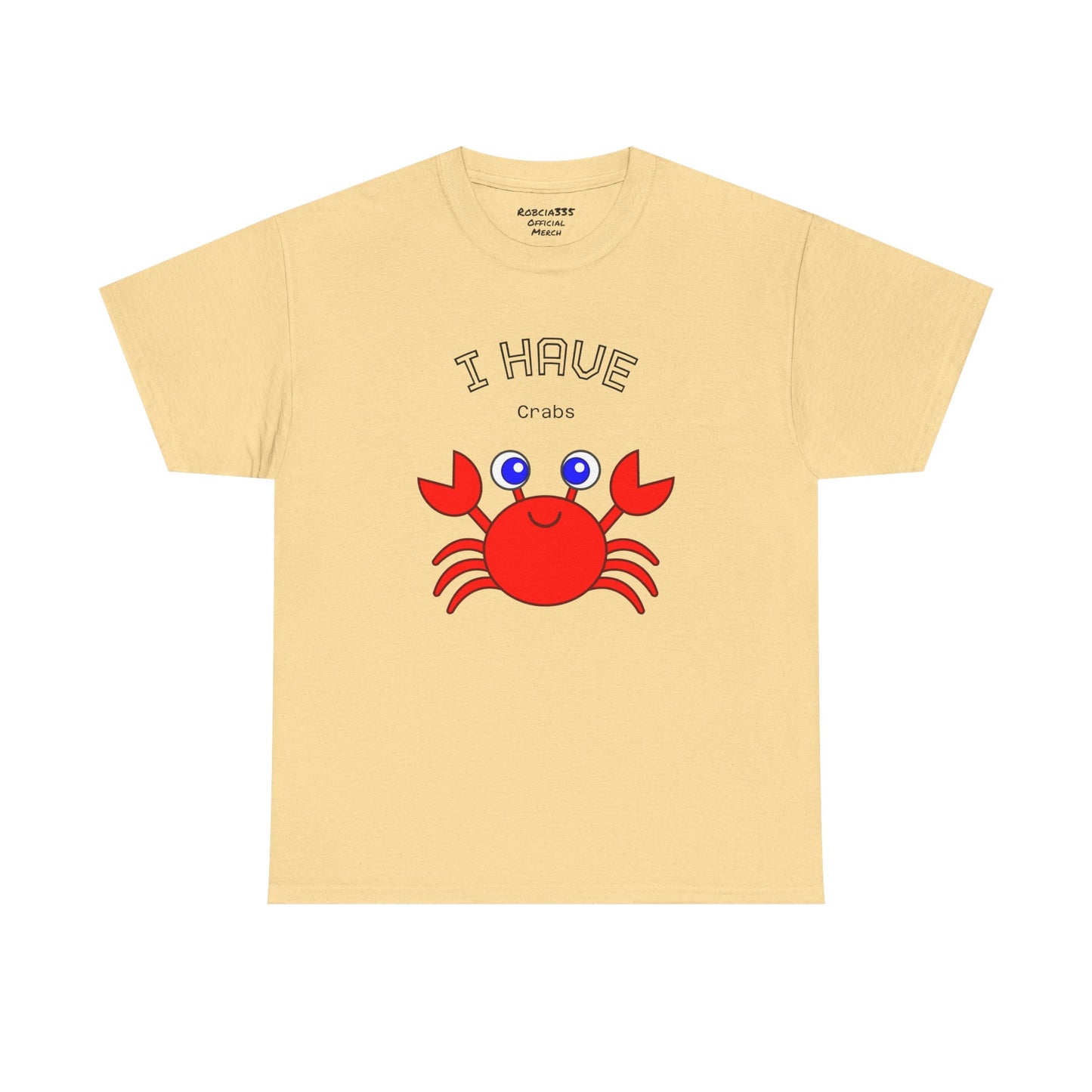 Funny "I Have Crabs" T-Shirt, Unisex Cotton Tee (Light Colors)