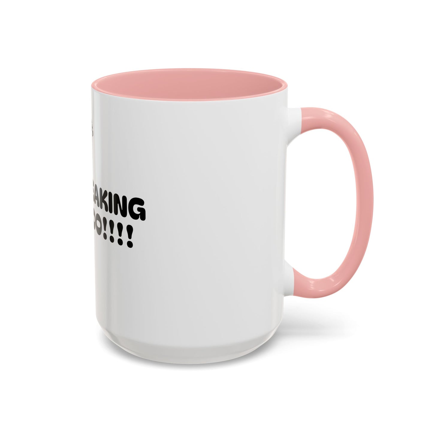 Motivational Accent Coffee Mug - 'LET'S FREAKING GOOOOO!!!!' - Perfect for Coffee Lovers