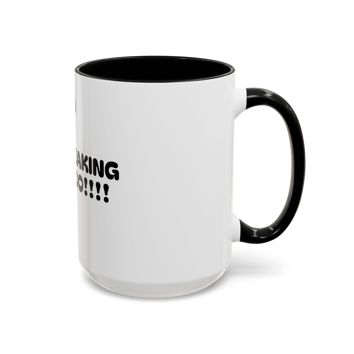 Motivational Accent Coffee Mug - 'LET'S FREAKING GOOOOO!!!!' - Perfect for Coffee Lovers