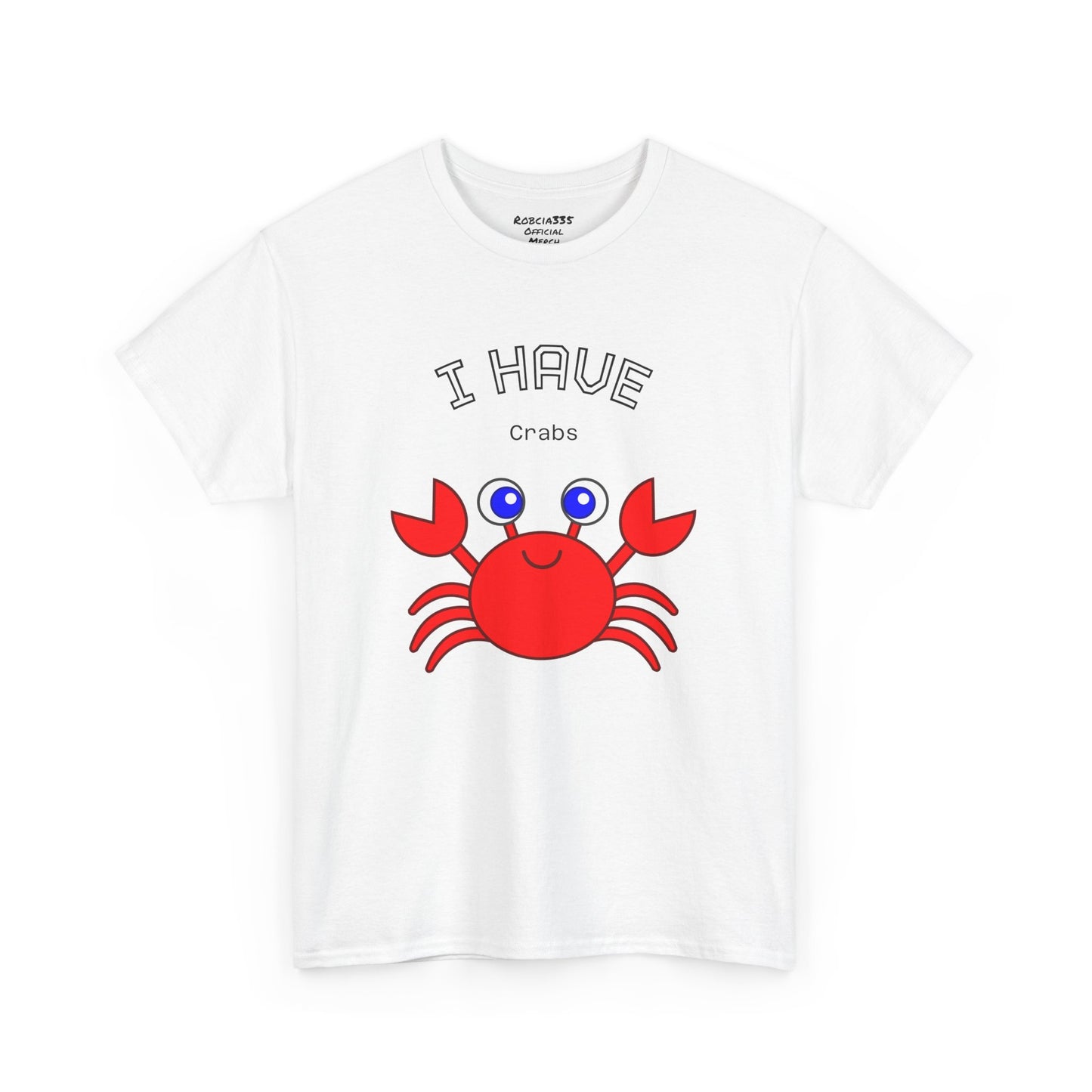 Funny "I Have Crabs" T-Shirt, Unisex Cotton Tee (Light Colors)