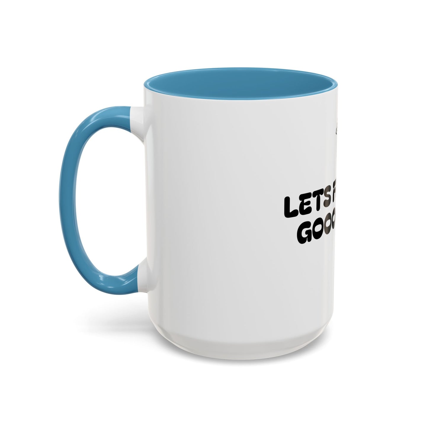 Motivational Accent Coffee Mug - 'LET'S FREAKING GOOOOO!!!!' - Perfect for Coffee Lovers