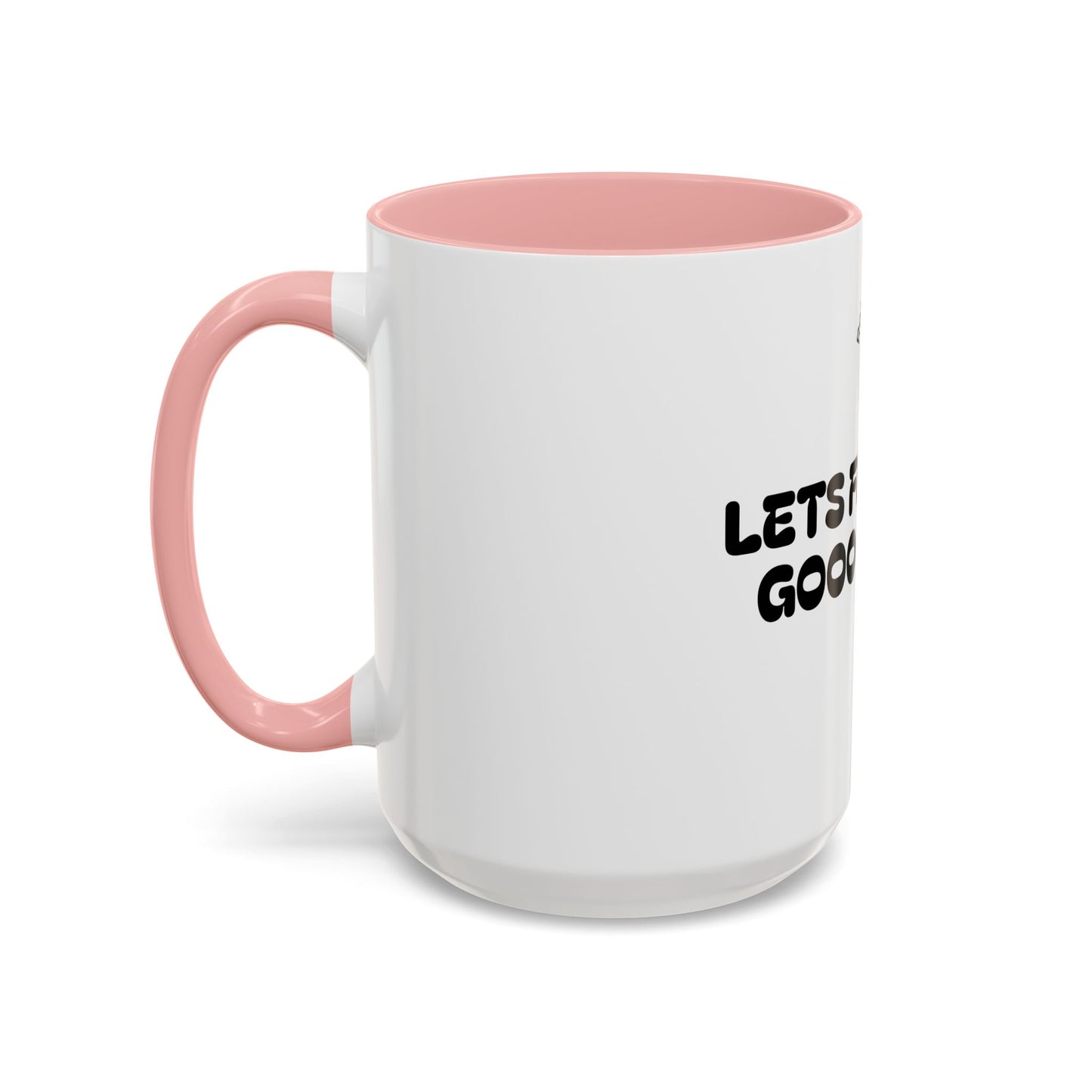Motivational Accent Coffee Mug - 'LET'S FREAKING GOOOOO!!!!' - Perfect for Coffee Lovers