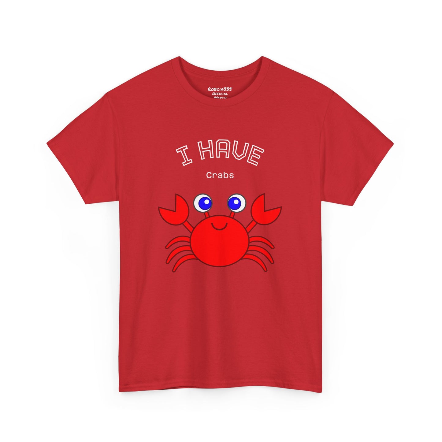 Funny "I Have Crabs" T-Shirt, Unisex Cotton Tee (Dark Colors)