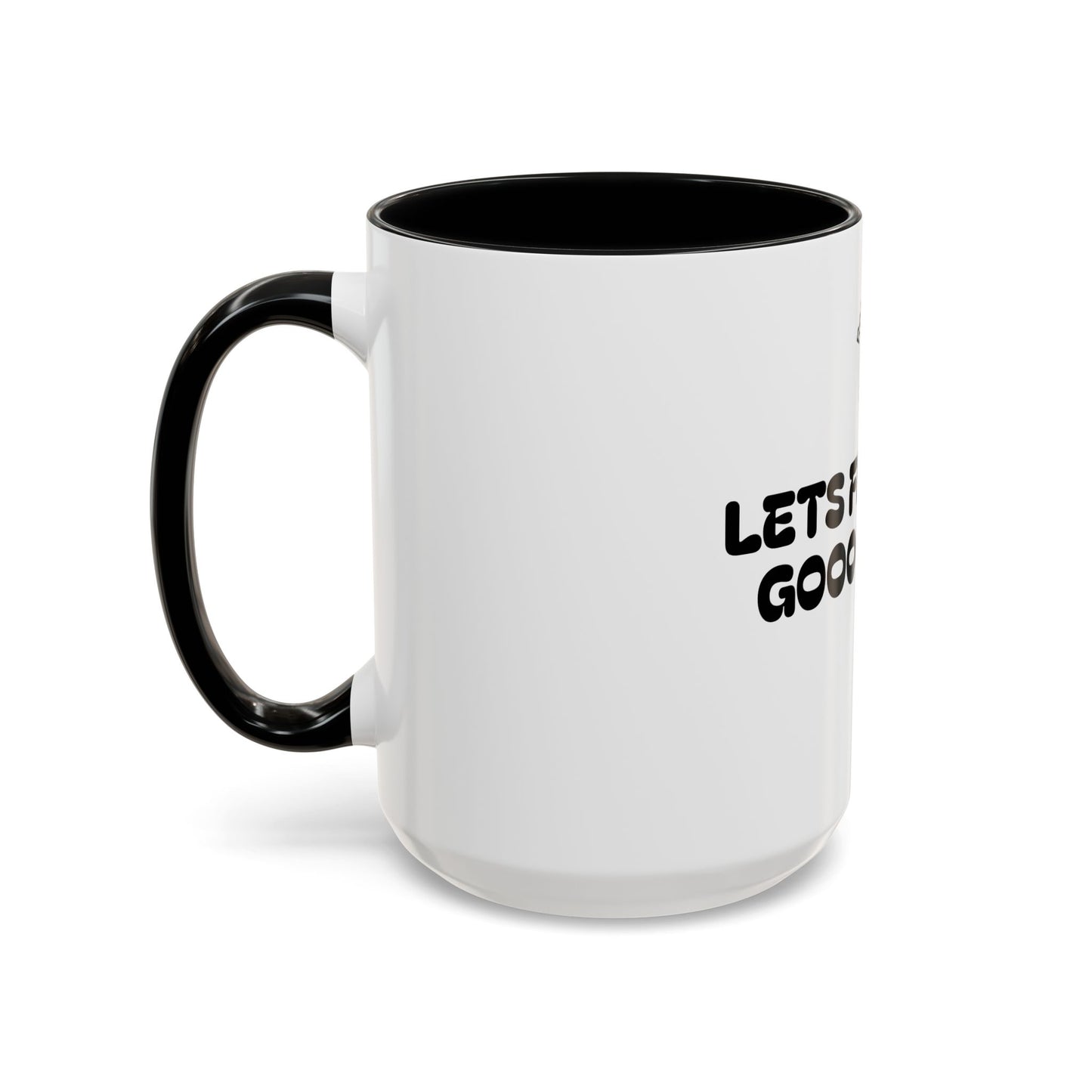 Motivational Accent Coffee Mug - 'LET'S FREAKING GOOOOO!!!!' - Perfect for Coffee Lovers
