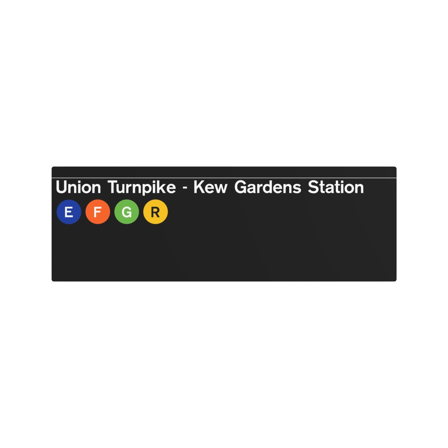 NYC Subway 1990s/2000s Union Turnpike-Kew Gardens alt. 2 (Standard) Metal Art Replica Sign