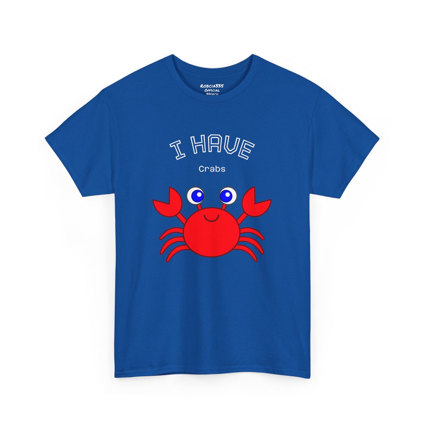 Funny "I Have Crabs" T-Shirt, Unisex Cotton Tee (Dark Colors)