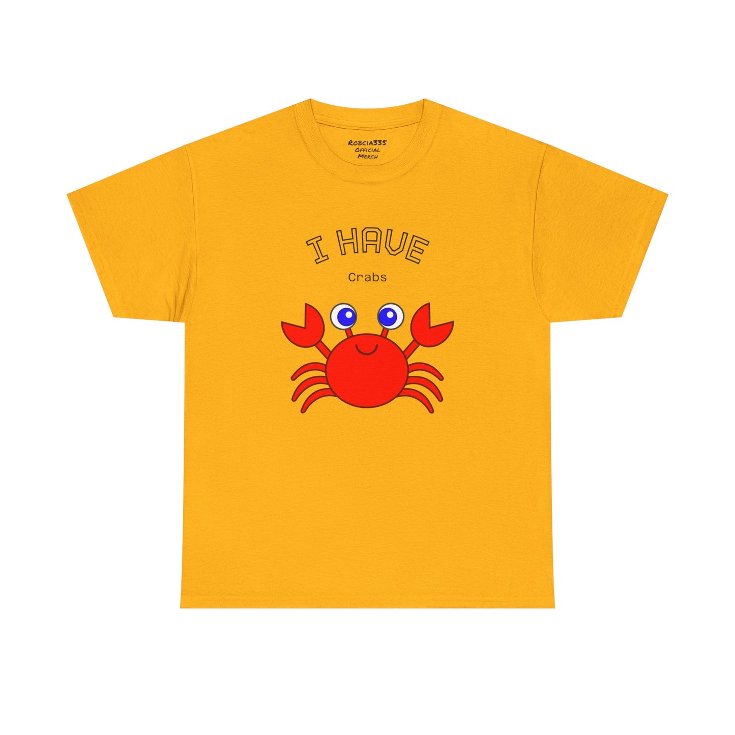 Funny "I Have Crabs" T-Shirt, Unisex Cotton Tee (Light Colors)