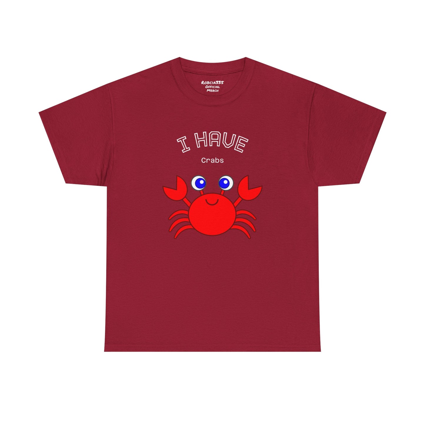 Funny "I Have Crabs" T-Shirt, Unisex Cotton Tee (Dark Colors)