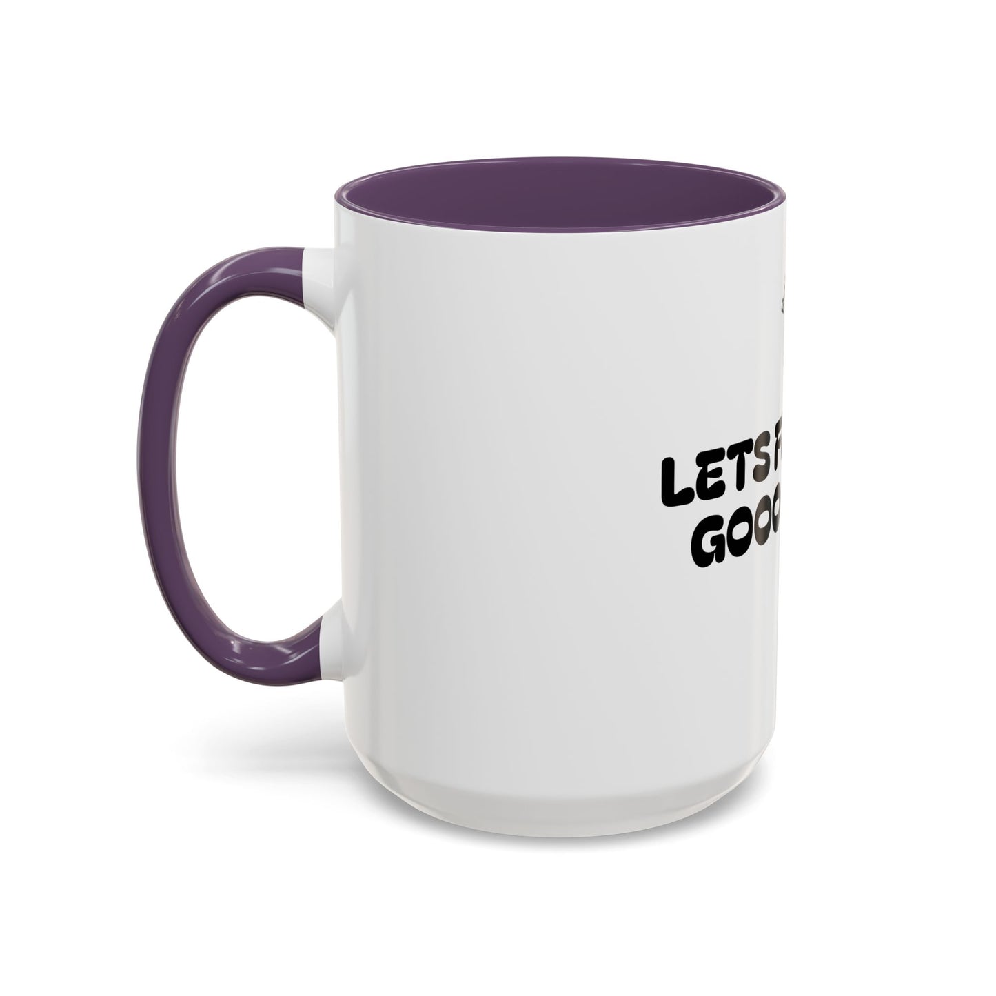 Motivational Accent Coffee Mug - 'LET'S FREAKING GOOOOO!!!!' - Perfect for Coffee Lovers