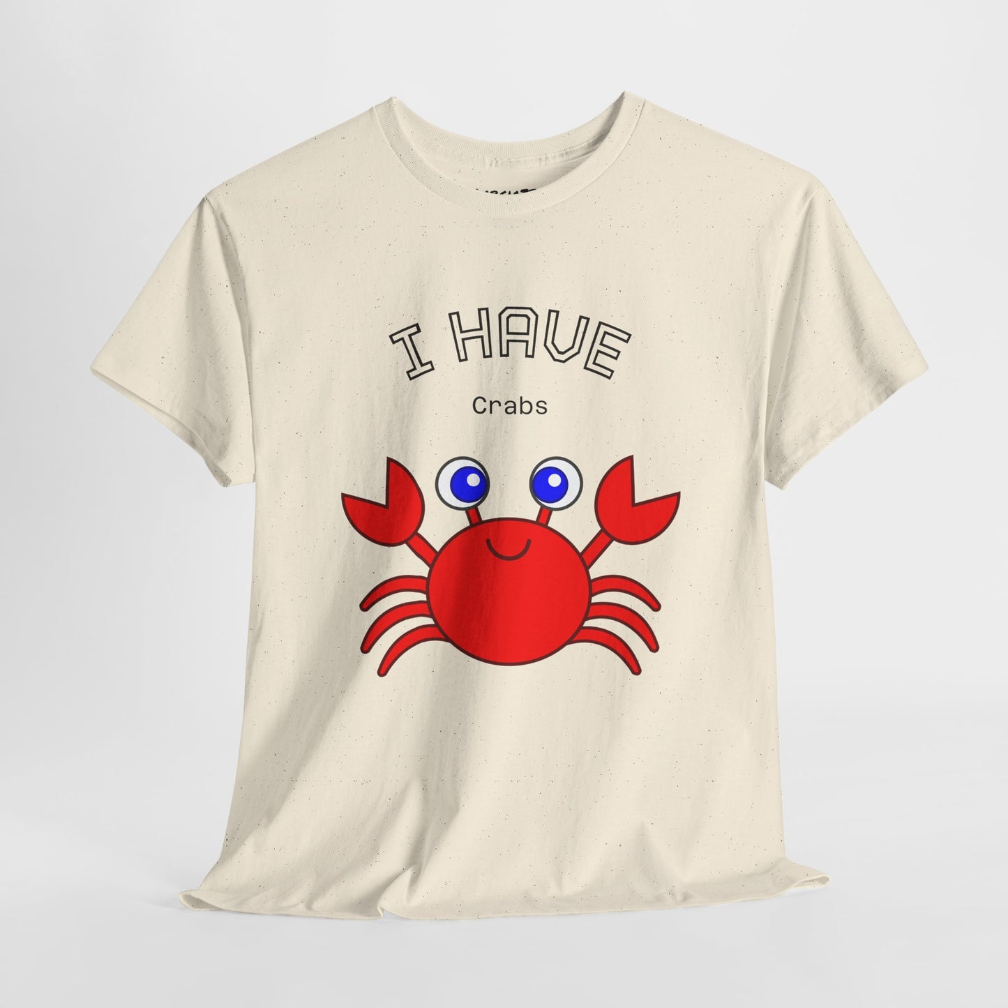 Funny "I Have Crabs" T-Shirt, Unisex Cotton Tee (Light Colors)
