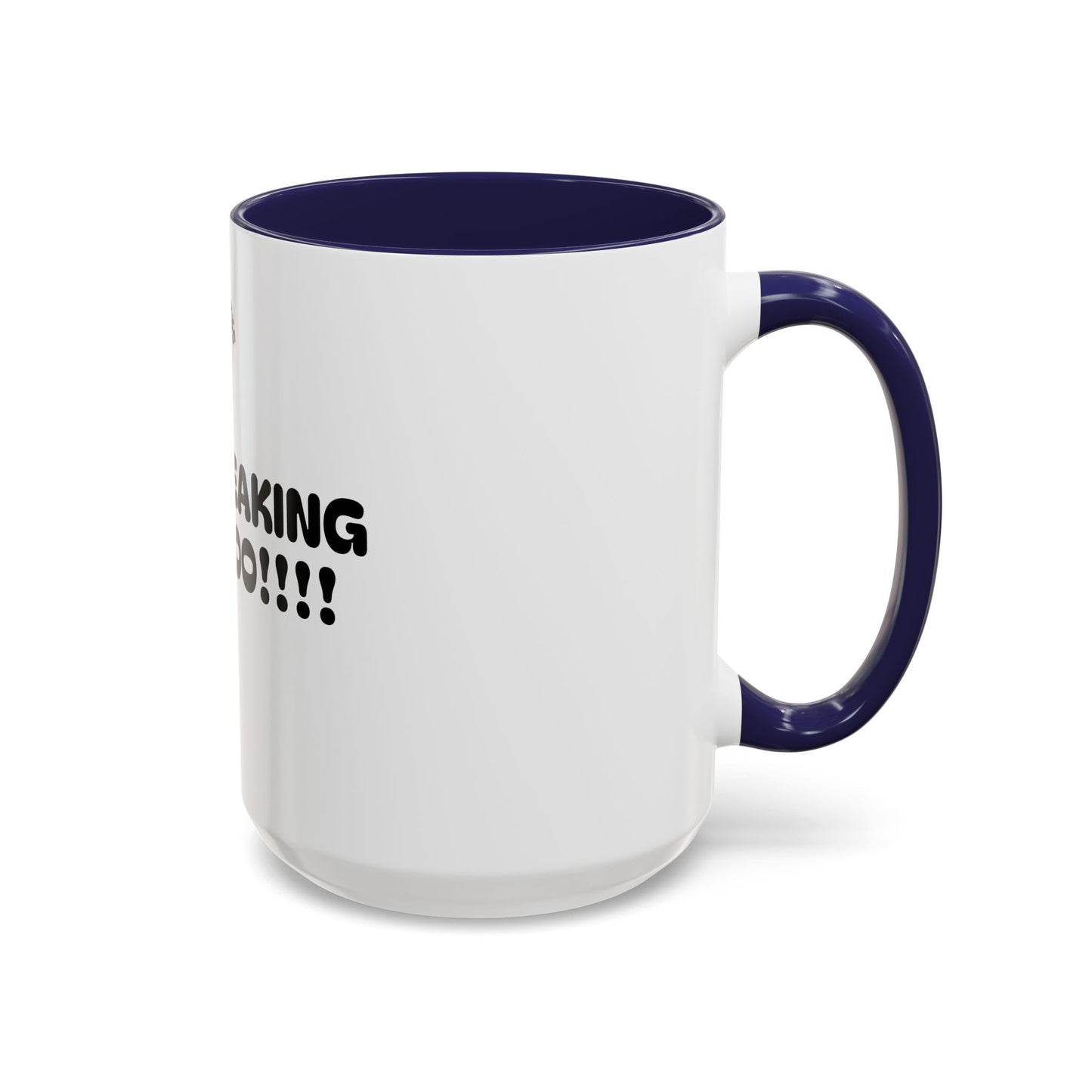 Motivational Accent Coffee Mug - 'LET'S FREAKING GOOOOO!!!!' - Perfect for Coffee Lovers