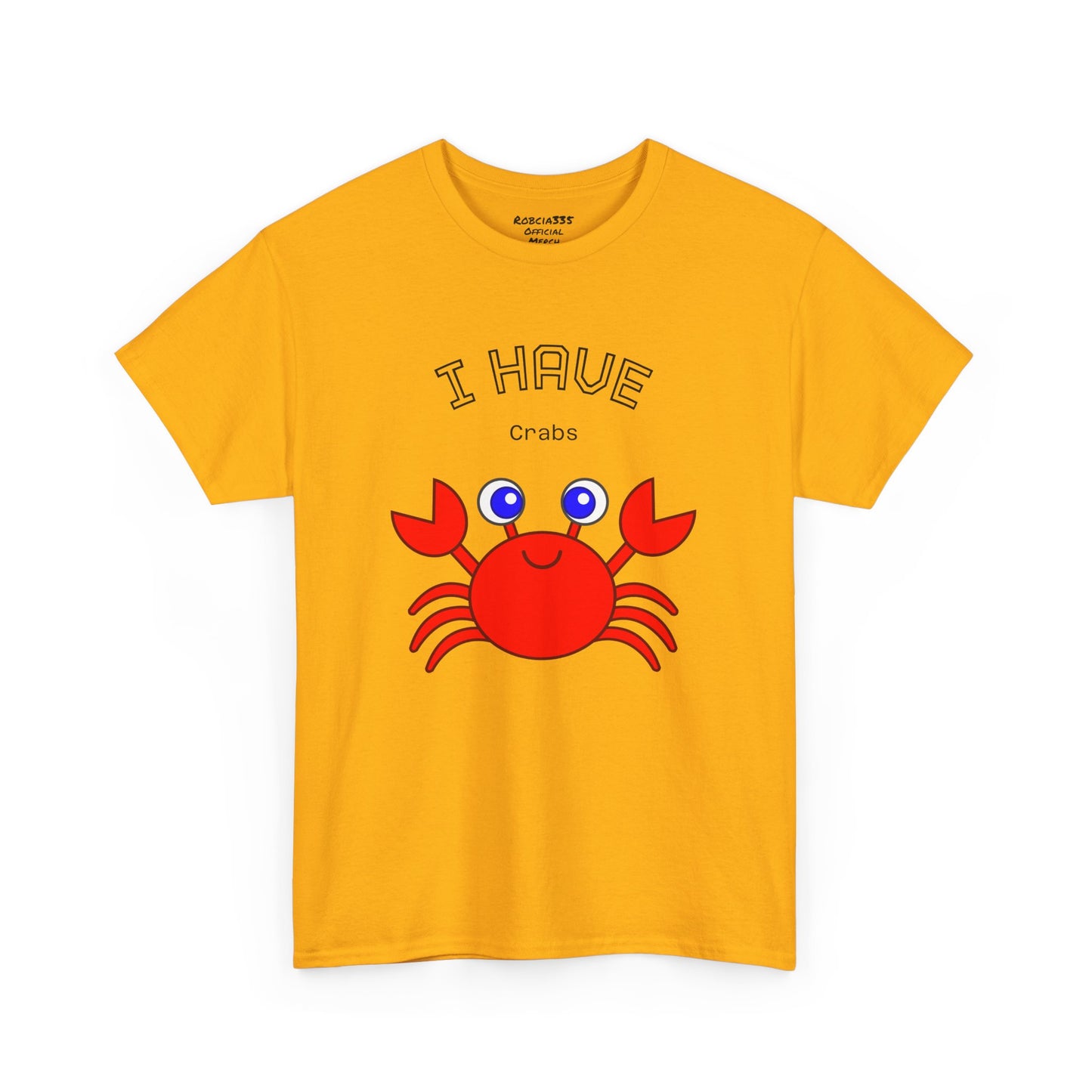 Funny "I Have Crabs" T-Shirt, Unisex Cotton Tee (Light Colors)