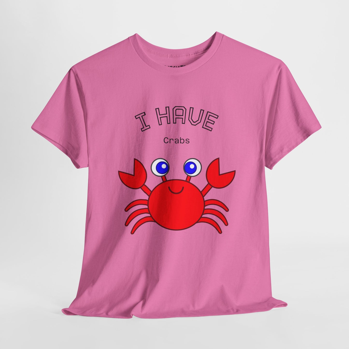 Funny "I Have Crabs" T-Shirt, Unisex Cotton Tee (Light Colors)