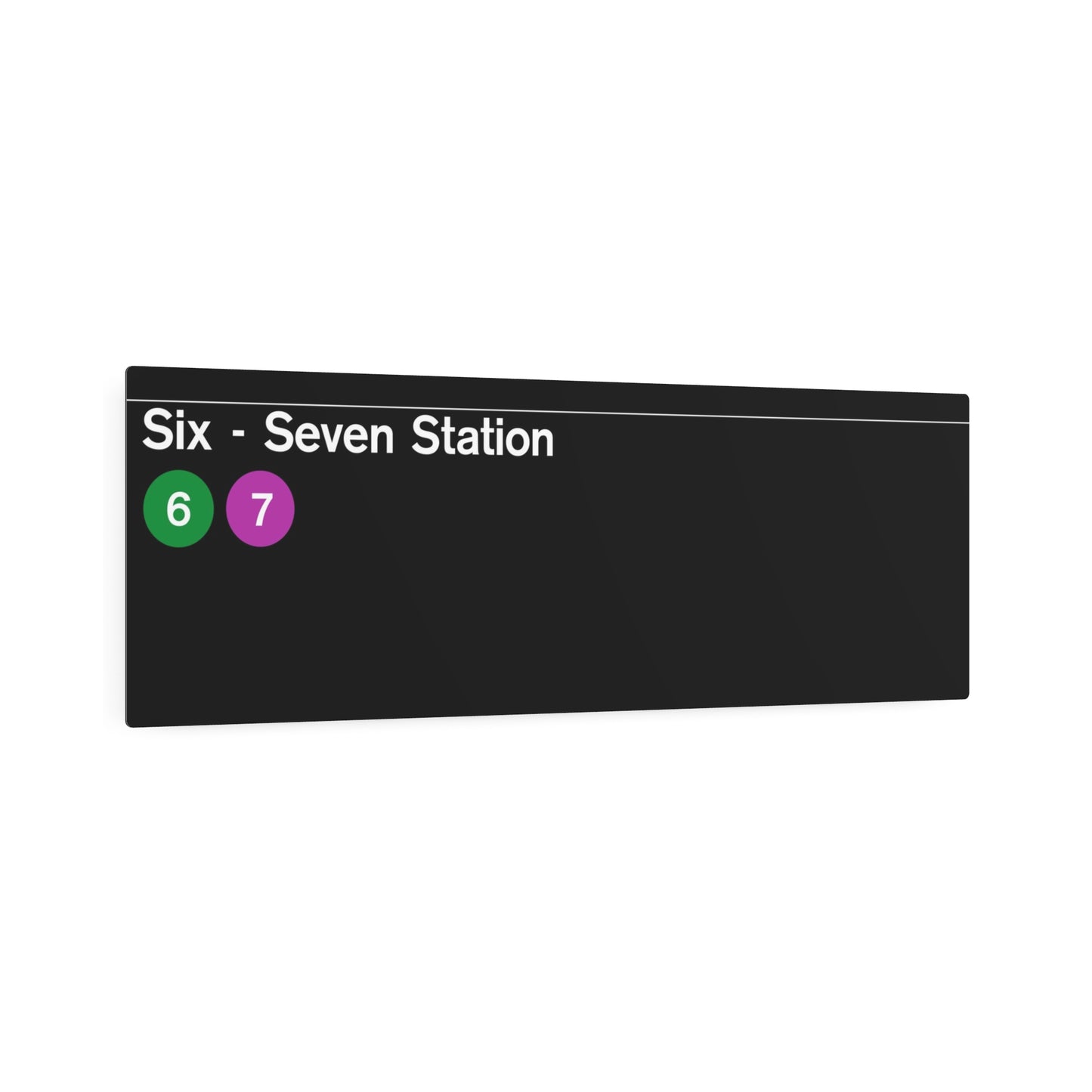 NYC Subway 67 Meme (Standard) Metal Art Replica Sign