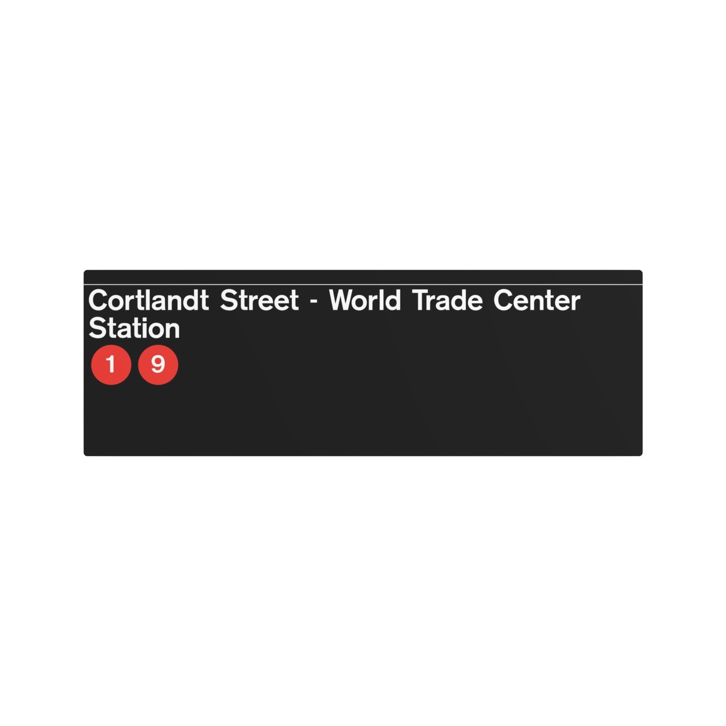 NYC Subway 1990s/2000s WTC Cortlandt St (Standard) Metal Art Replica Sign