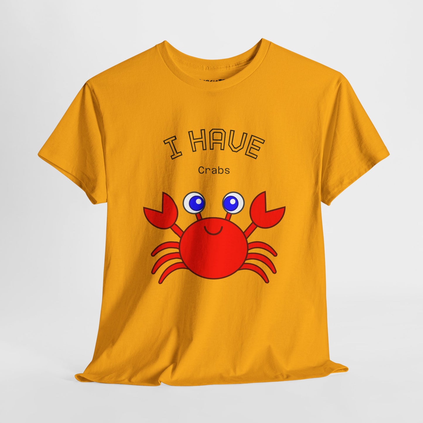 Funny "I Have Crabs" T-Shirt, Unisex Cotton Tee (Light Colors)