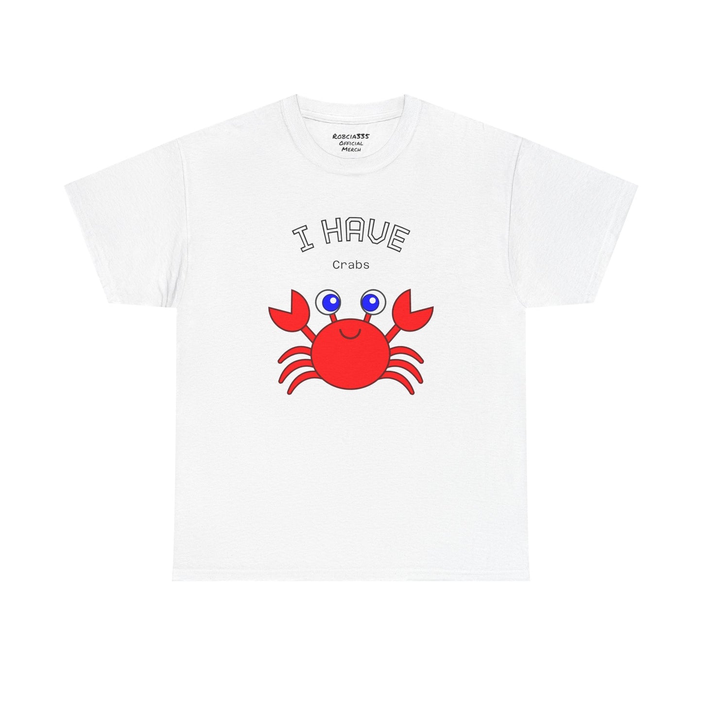 Funny "I Have Crabs" T-Shirt, Unisex Cotton Tee (Light Colors)