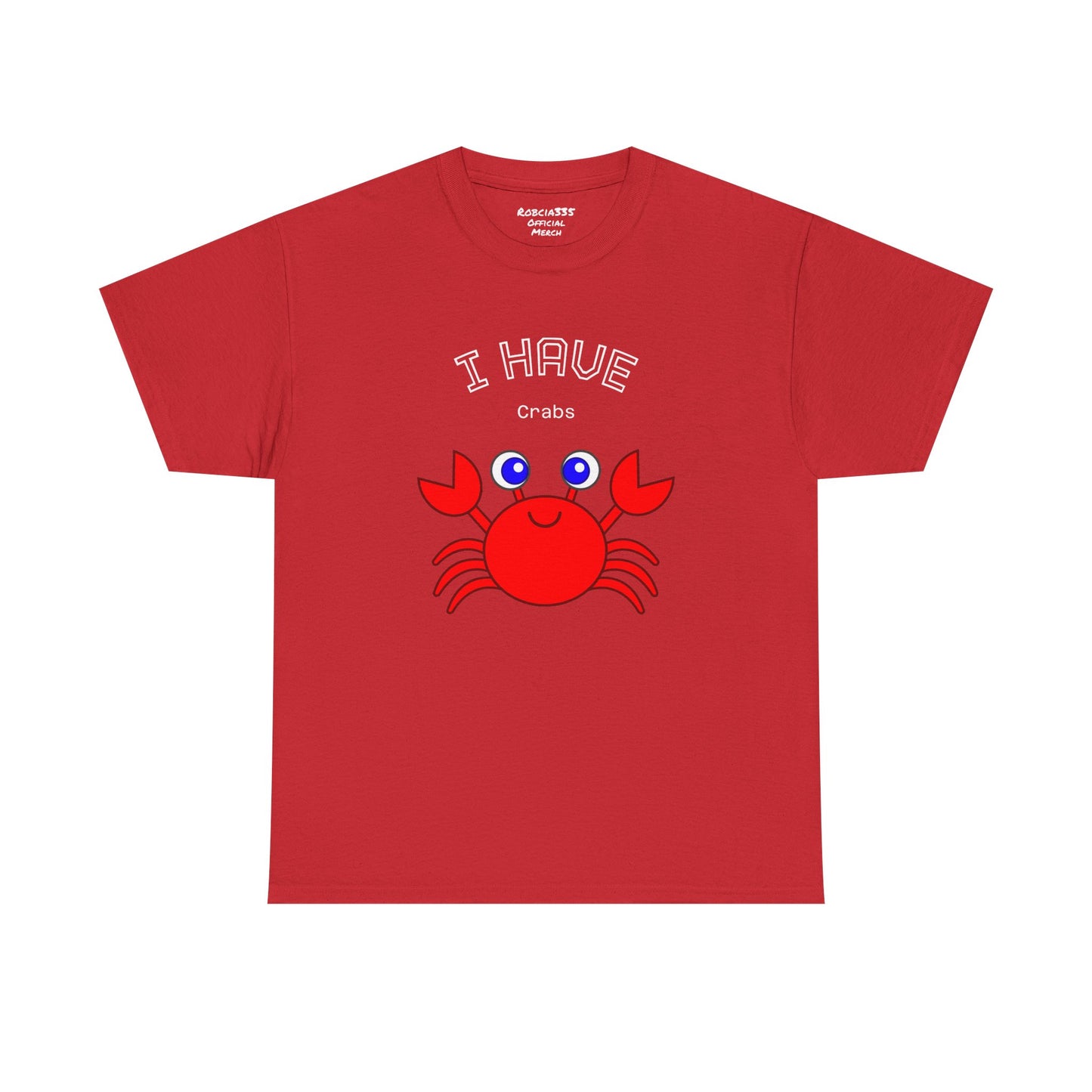 Funny "I Have Crabs" T-Shirt, Unisex Cotton Tee (Dark Colors)