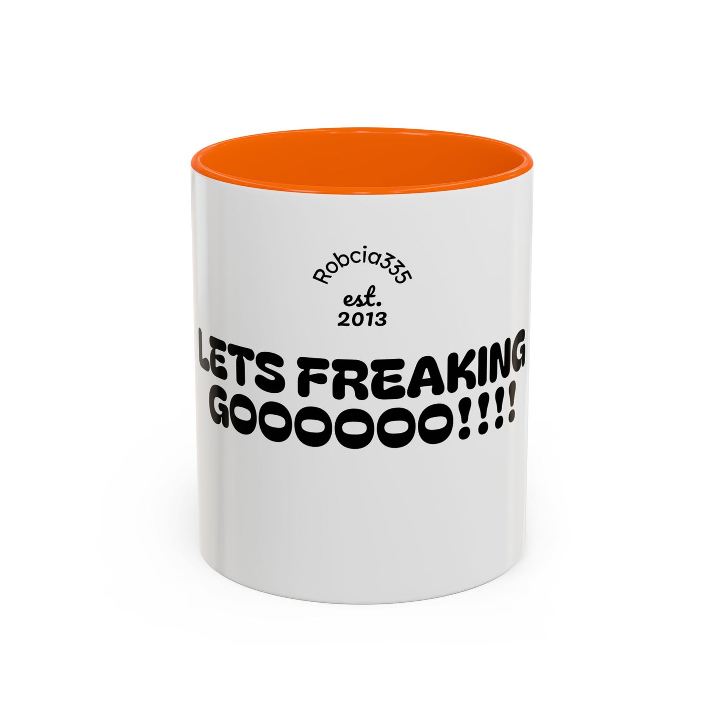Motivational Accent Coffee Mug - 'LET'S FREAKING GOOOOO!!!!' - Perfect for Coffee Lovers